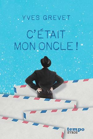 C'était Mon Oncle ! Calaméo