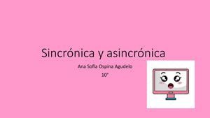 Sincrónica Y Asincrónica