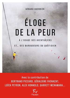 Eloge De La Peur de G Guerrier