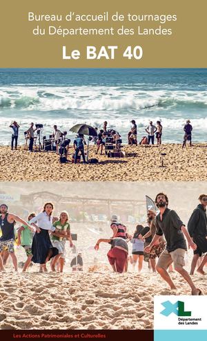 Présentation du Bureau d’accueil de tournages du département des Landes