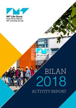 IMT Lille Douai - Bilan 2018 - Activity report