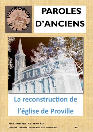 Paroles d'Anciens n°6.Reconstruction de l'église de Proville
