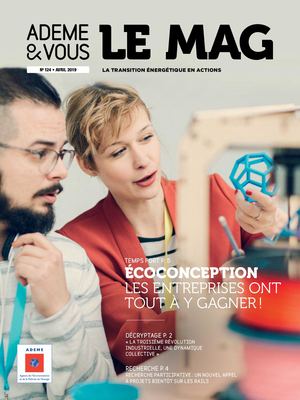 Ademe & vous Le Mag n°124, AVRIL 2019