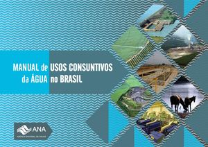 Manual de Usos Consuntivos da Água no Brasil / ANA / 2019