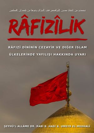 Rafizilik/Şiiliğin yayılması hakkında uyarı