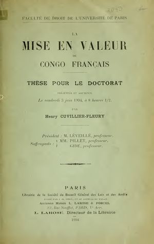 La mise en valeur du Congo français, Par Henry Cuvillier-Fleury, 1904