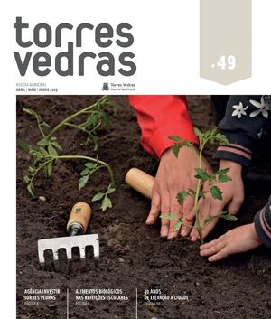 Revista Municipal Torres Vedras Nº49 - abril/maio/junho 2019