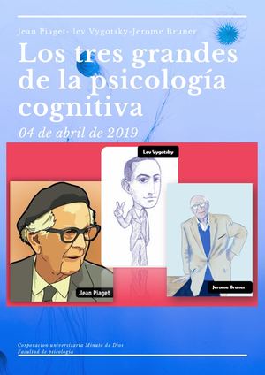 Los Tres Grandes De La Psicologia Cognitiva (1)