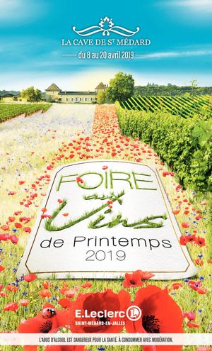 Catalogue Foire aux Vins Printemps 2019 E.Leclerc St Médard