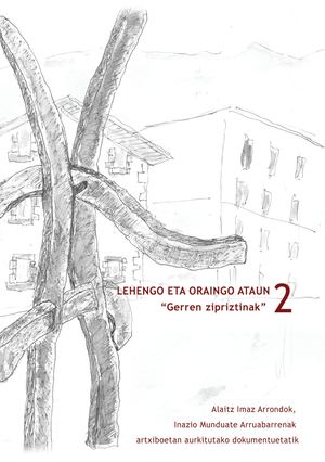 Lehengo Eta Oraingo Ataun 2 Gerren Zipriztinak