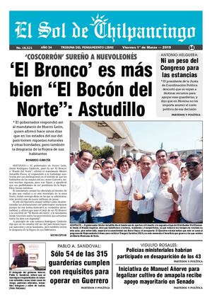El Sol De Chilpancingo - 1  Marzo  2019 - Seccion A