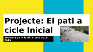 Projecte El Pati A Cicle Inicial