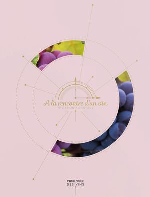 Catalogue des Vins - A la rencontre d'un vin