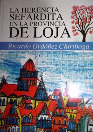 Herencia Sefardita En La Prov De Loja