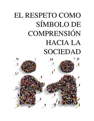 El Respeto Como Símbolo De Comprensión Hacia La Sociedad
