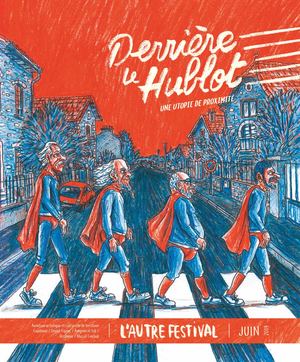 Derrière Le Hublot 2019 > l'Autre festival