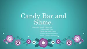 Candy Bar And Slime