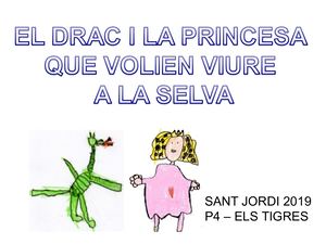 El Drac I La Princesa Que Volien Viure A La Selva