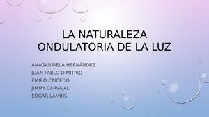 La Naturaleza Ondulatoria De La Luz