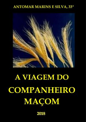 A Viagem Do Companheiro Maçom Livro