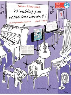 N'oubliez pas votre instrument volume 1 d' Olivier VONDERSCHER