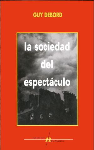 La Sociedad del espectaculo
