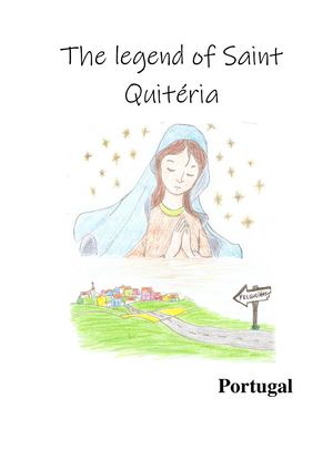 The Legend Of Saint Quitéria - Felgueiras