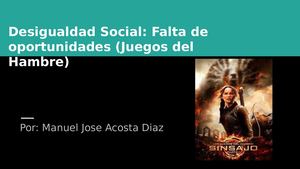Desigualdad Social Falta De Oportunidades (Juegos Del Hambre)