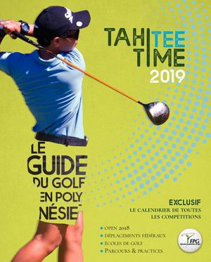 Le Guide 2019 du Golf en Polynésie