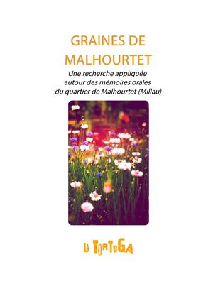 Présentation Projet Graines De Malhourtet La Tortuga