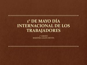 1° De Mayo Día Internacional De Los