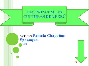 Principales Culturas Del Peru