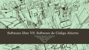 Software Libre, de Código Abierto y Privativo