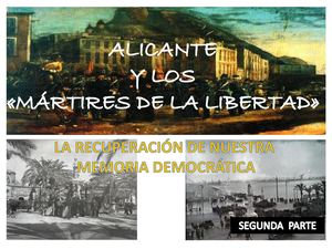Alicante Los Mártires De La Libertad 2ªparte