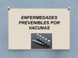 Enfermedades Prevenibles Por Vacunas