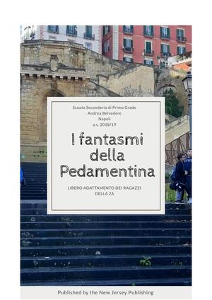 Fantasmi Della Pedamentina