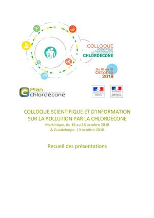 Recueil Des Présentations Colloque Chlordecone 2018 R