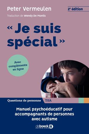 "Je suis spécial"