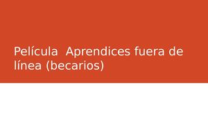 Película Aprendices Fuera De Línea (Becarios)
