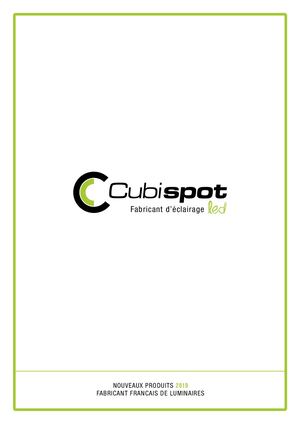 Cubispot Nouveaux Produits 2019