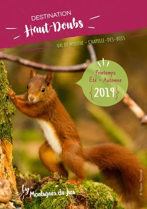 Guide pratique du Val de Mouthe - Chapelle des Bois / Printemps, été, automne 2019