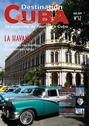 Destination Cuba n° 12 - Mai 2019