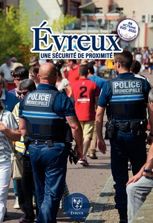 ÉVREUX Une sécurité de proximité