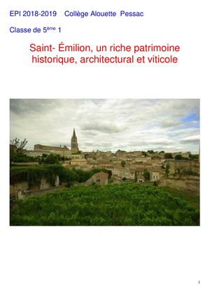 Saint- Émilion, un riche patrimoine historique, architectural et viticole