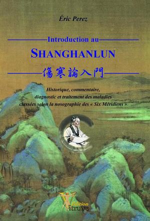 INTRODUCTION AU SHANG HAN LUN