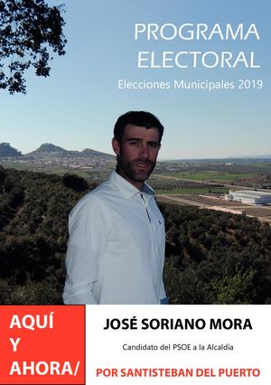 Jose Soriano Aquí Y Ahora Por Santisteban Del Puerto Programa Electoral