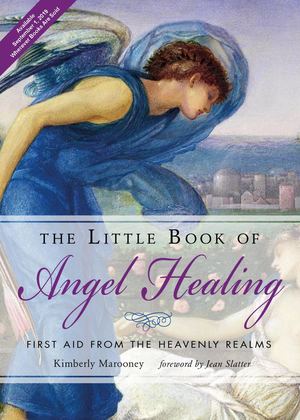 The Little Book Of Angel Healing