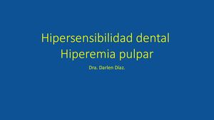 Hipersensibilidad Dental E Hiperemia Pulpar