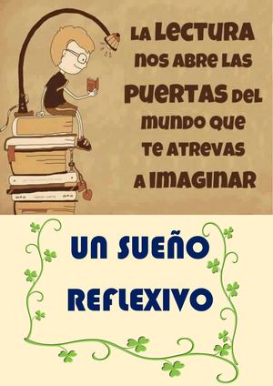 Un Sueño Reflexivo