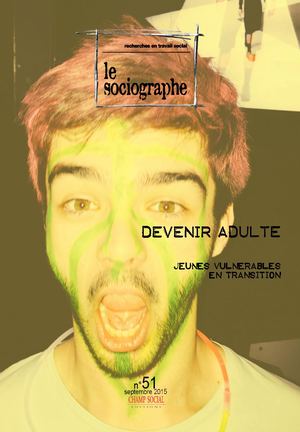 Le sociographe 51. Devenir adulte. Jeunes vulnérables en transition